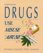 DRUGS:USE,MISUSE+ABUSE cover