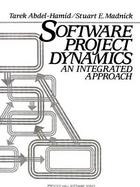 Software Project Dynamics An Integrated Approach cover