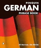 German Phrase Book, the Penguin: New Third Edition cover