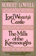 Lord Weary's Castle and the Mills of the Kavanaughs cover