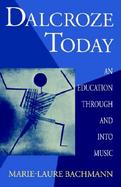 Delcroz Today An Education Through and into Music cover