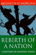 Rebirth of a Nation Wales, 1880-1980 cover