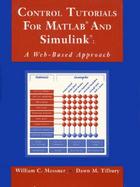 Control Tutorials for MATLAB and Simulink: A Web-Based Approach cover