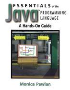 Essentials of the Java Programming Language: A Hands-On Guide cover