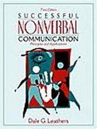 Successful Nonverbal Communication: Principles and Applications cover
