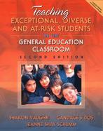Teaching Exceptional, Diverse, and At-Risk Students in the General Education Classroom cover