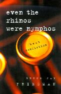 Even the Rhinos Were Nymphos Best Nonfiction cover