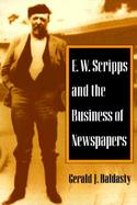 E.W. Scripps and the Business of Newspapers cover