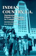 Indian Country, L.A Maintaining Ethnic Community in Complex Society cover