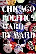 Chicago Politics Ward by Ward cover
