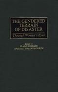 The Gendered Terrain of Disaster Through Women's Eyes cover