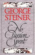 No Passion Spent: Essays, 1978-1995 cover