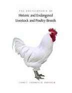 The Encyclopedia of Historic and Endangered Livestock and Poultry Breeds cover