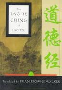 The Tao Te Ching of Lao Tzu: A New Translation cover