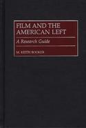 Film and the American Left A Research Guide cover