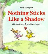 Nothing Sticks Like a Shadow cover