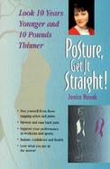 Posture, Get It Straight! cover