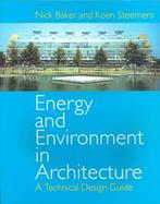 Energy and Environment in Architecture A Technical Design Guide cover