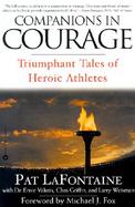 Companions in Courage Triumphant Tales of Heroic Athletes cover