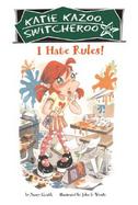 I Hate Rules! cover