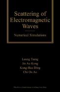 Scattering of Electromagnetic Waves Numerical Simulations cover