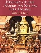 History of the American Steam Fire-Engine cover
