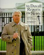 Mr. Duvall Reports the News cover