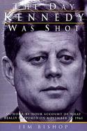 Day Kennedy Was Shot cover