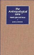 The Anthropological Lens: Harsh Light, Soft Focus cover
