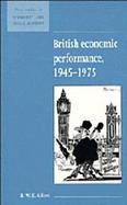British Economic Performance, 1945-1975 cover