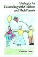 Strategies for Counseling with Children and Their Parents cover