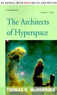 The Architects of Hyperspace cover