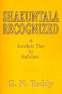 Shakuntala Recognized A Sanskrit Play cover