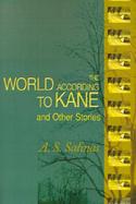 The World According to Kane And Other Stories cover