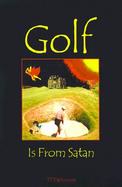 Golf Is from Satan cover