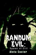 Randum Evil Spawn of Evil cover