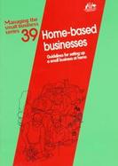Home-Based Businesses Guidelines for Setting Up a Small Business at Home cover