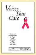 Voices That Care Stories and Encouragements for People With AIDS/HIV and Those Who Love Them cover