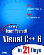 Sams Teach Yourself Visual C++ 6 in 21 Days cover