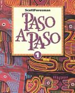Paso a Paso--Level 1 Scottforesman Spanish Program cover