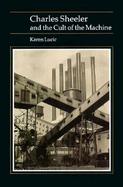 Charles Sheeler and the Cult of the Machine cover