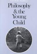 Philosophy and the Young Child cover