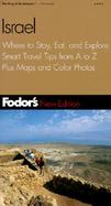 Fodor's Israel: Where to Stay, Eat, and Explore, Smart Travel Tips from A to Z, Plus Maps and Color Photos cover