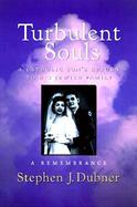 Turbulent Souls: A Catholic Son's Return to His Jewish Family cover