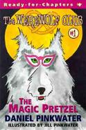 The Werewolf Club The Magic Pretzel cover