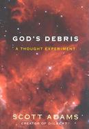 God's Debris: A Thought Experiment cover