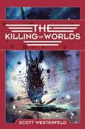 The Killing of Worlds cover