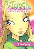W.I.T.C.H. Adventures: Stolen Spring - Book #3 cover