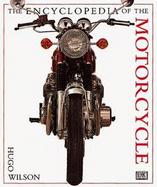 Encyclopedia of the Motorcycle: The Most Comprehensive Lavishly Illustrated Book on ... cover
