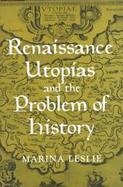 Renaissance Utopias and the Problem of History cover